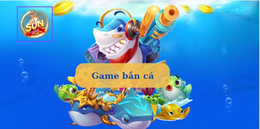 game bắn cá