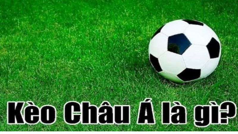 kèo châu á